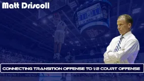 Connecting Transition Offense to 1/2 Court Offense